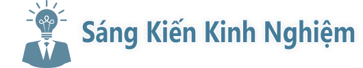 Sáng Kiến Kinh Nghiệm